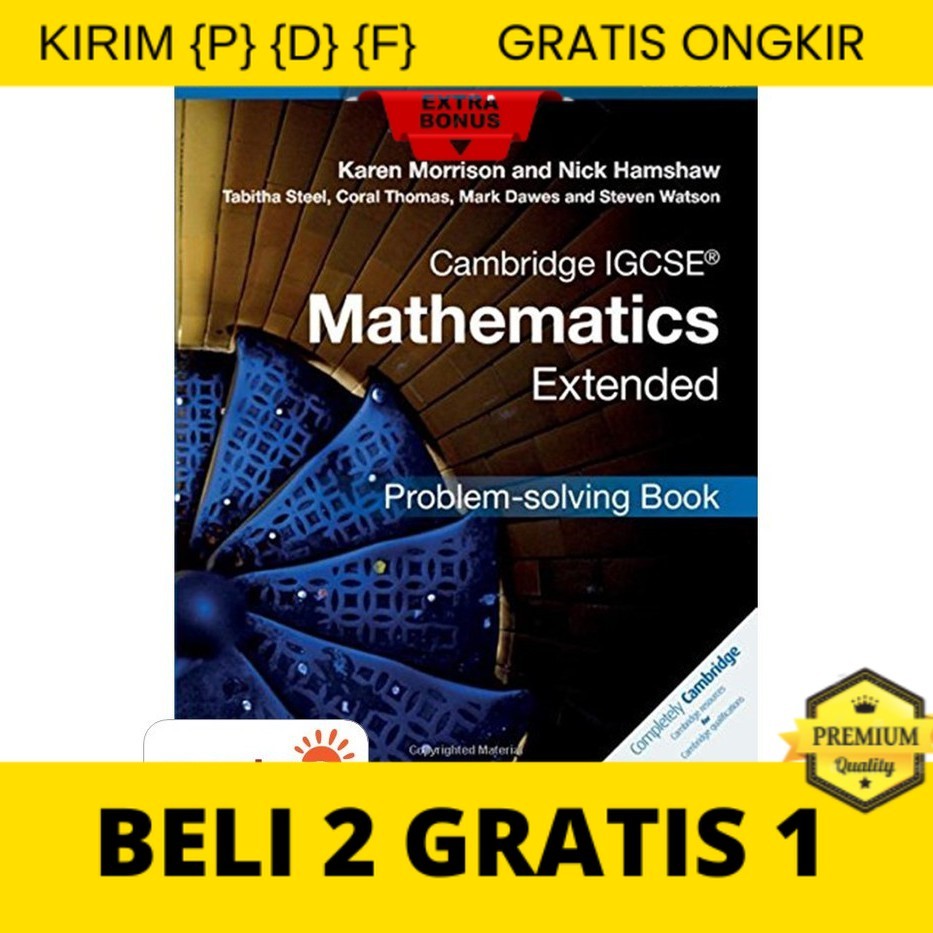 

{P} {D} {F} Cambridge IGCSE® Mathematics Extended Problem-solving Book (Cambridge International IGCSE)