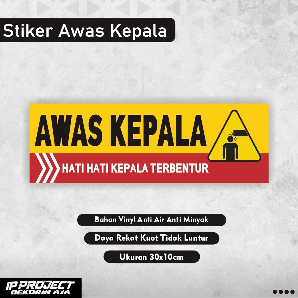 Sticker Awas kepala terbentur / Sticker Hati Hati Awas kepala terbentur / Sticker Awas Kepala
