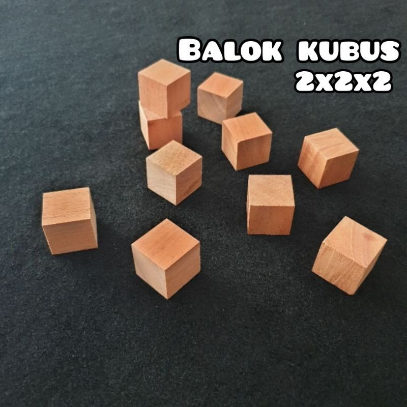 BALOK KAYU KUBUS KECIL / MAINAN ANAK / KERAJINAN, Dll Kayu jati belanda