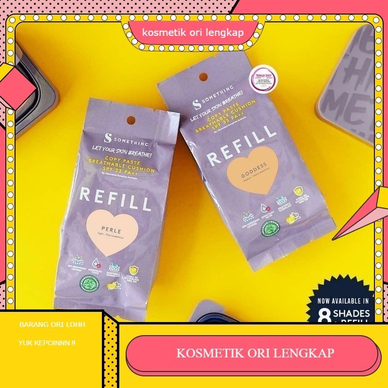 (REFILL) SOMETHINC COPY PASTE BREATHABLE MESH CUSHION SPF 33PA++ | bedak somethinc 