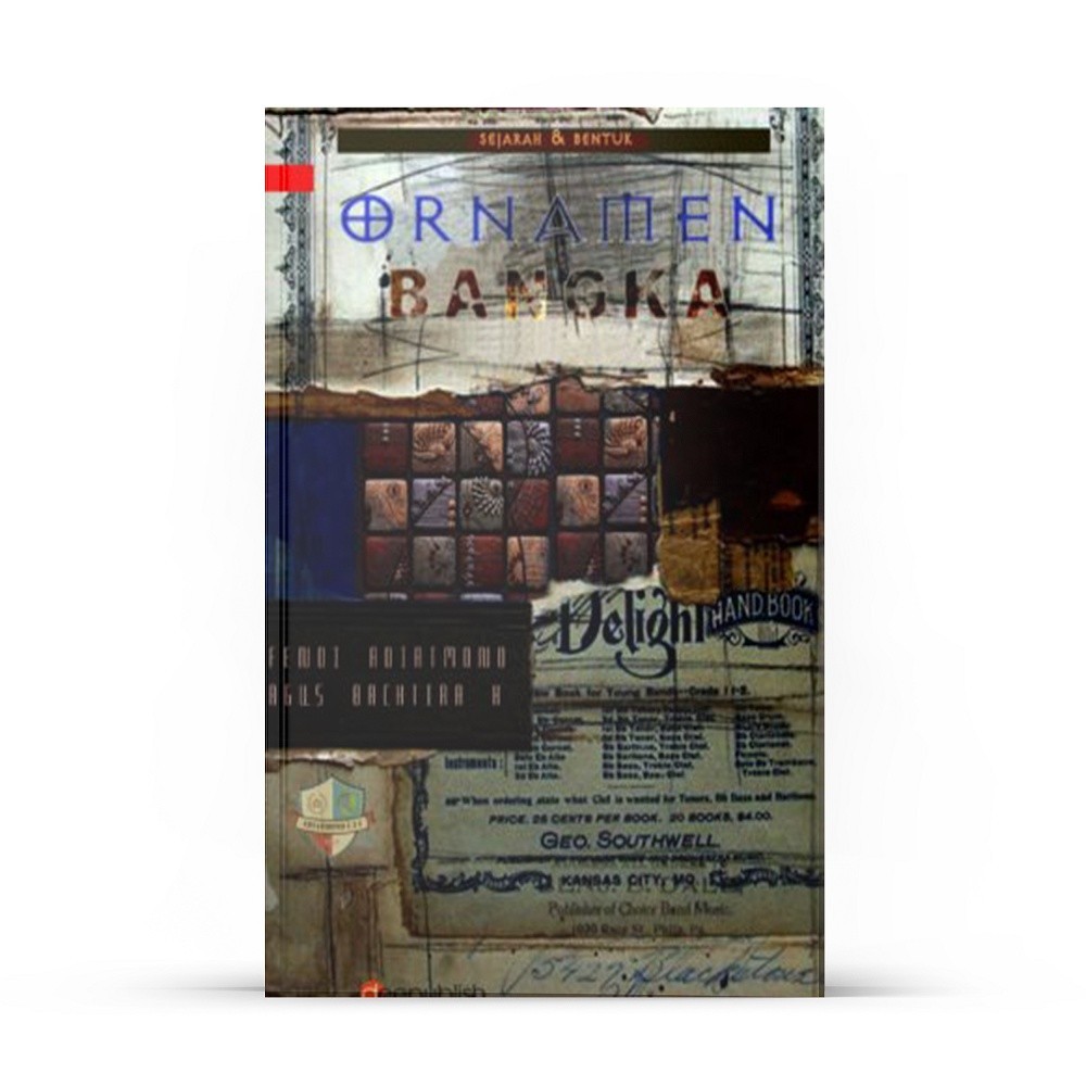 Deepublish - Buku Sejarah Dan Bentuk Ornamen Bangka - BW