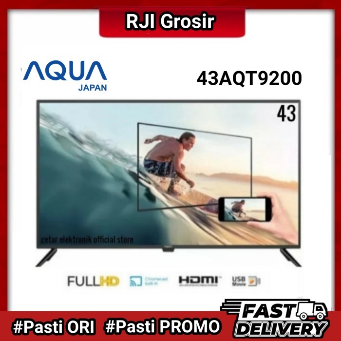 AQUA 43AQT9200 LED Full HD TV 43 Inch Digital Miracast