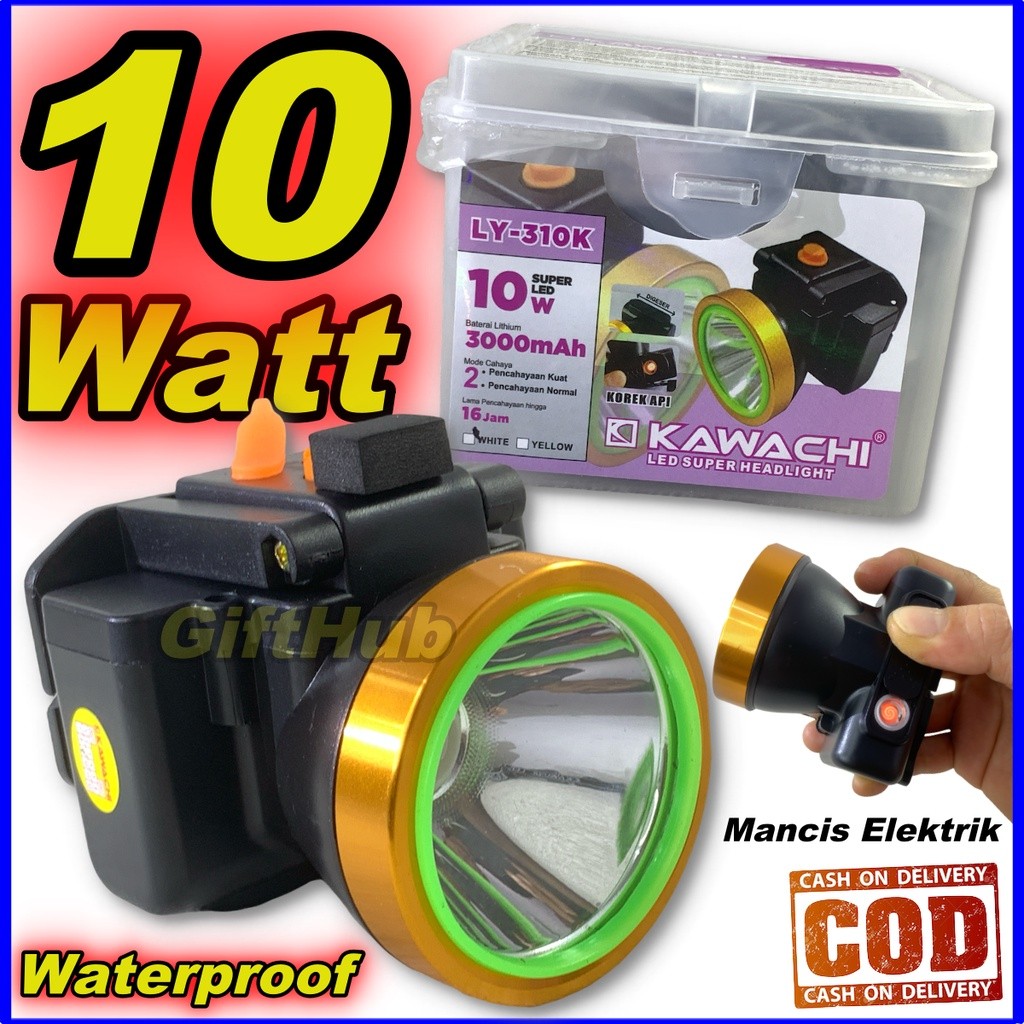 Senter Kepala Kawachi Batere Besar (LED SUPER HEADLIGHT) 10watt LY-310K + Mancis Elektrik 10 W 10 Wa