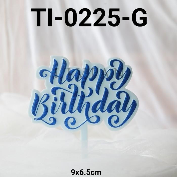 

lv GR-TI-0225 Cake topper tulisan kue tart happy birthday background biru - TI-0225-B