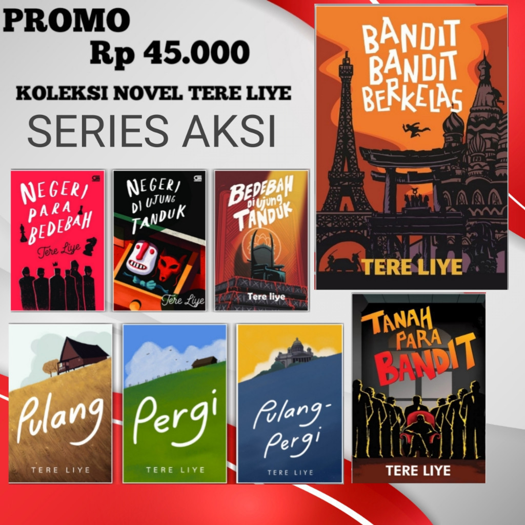 Buku Novel Tere Liye Series Paket Serial Aksi TereLiye Tanah Para Bandit Bandit Berkelas Pulang Perg