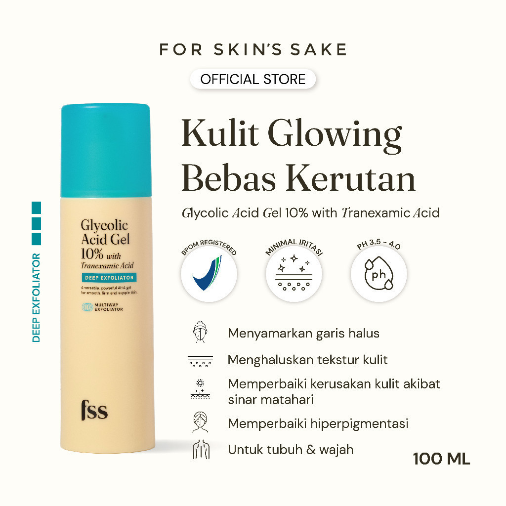 For Skin's Sake FSS  Glycolic Acid Gel 10% Mengurangi garis halus dan kerutan with Tranexamic Acid F