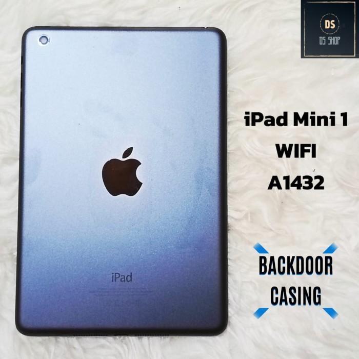 BACKDOOR CASING HOUSING IPAD MINI 1 WIFI A1432 ORIGINAL NEW Tutup Belakang Mesin Baterai Tablet No T