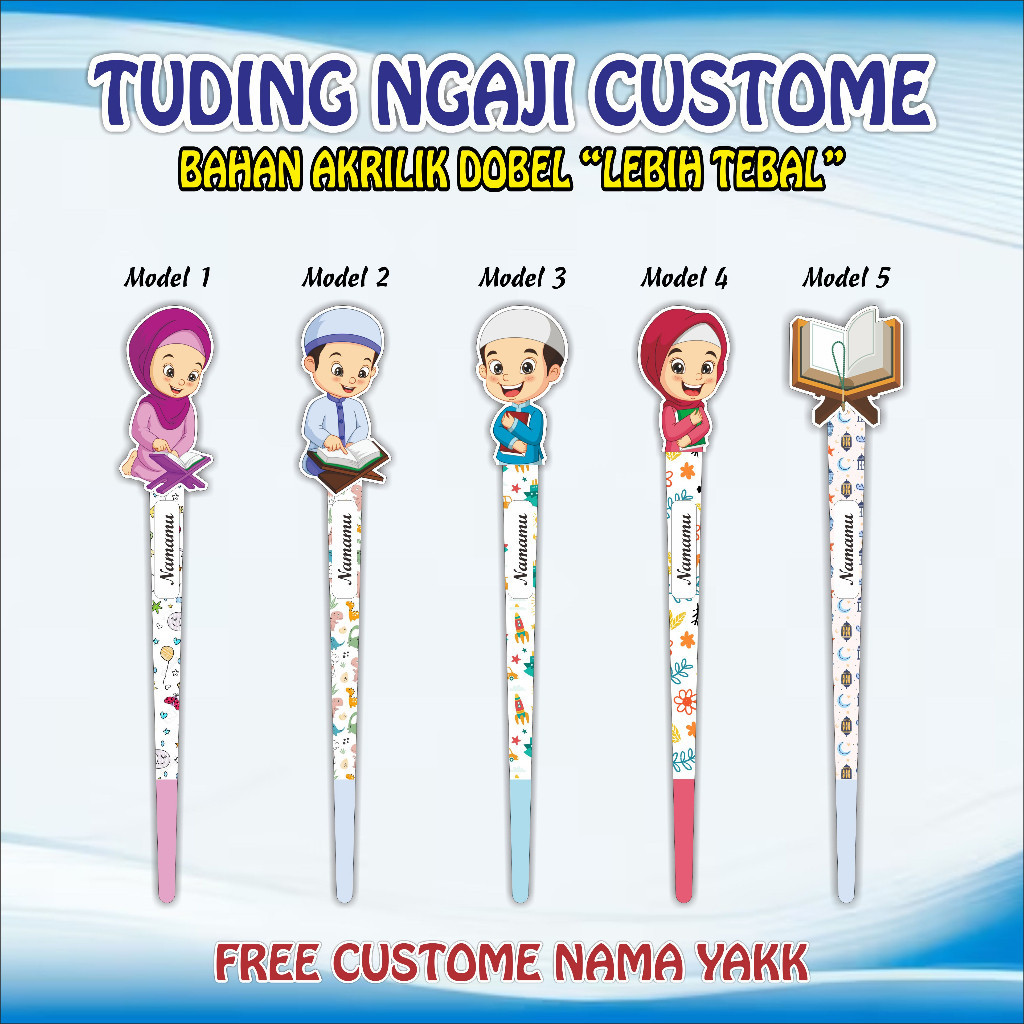 

Tuding Ngaji/Kalam Mengaji CUSTOME Bahan Akrilik Karakter