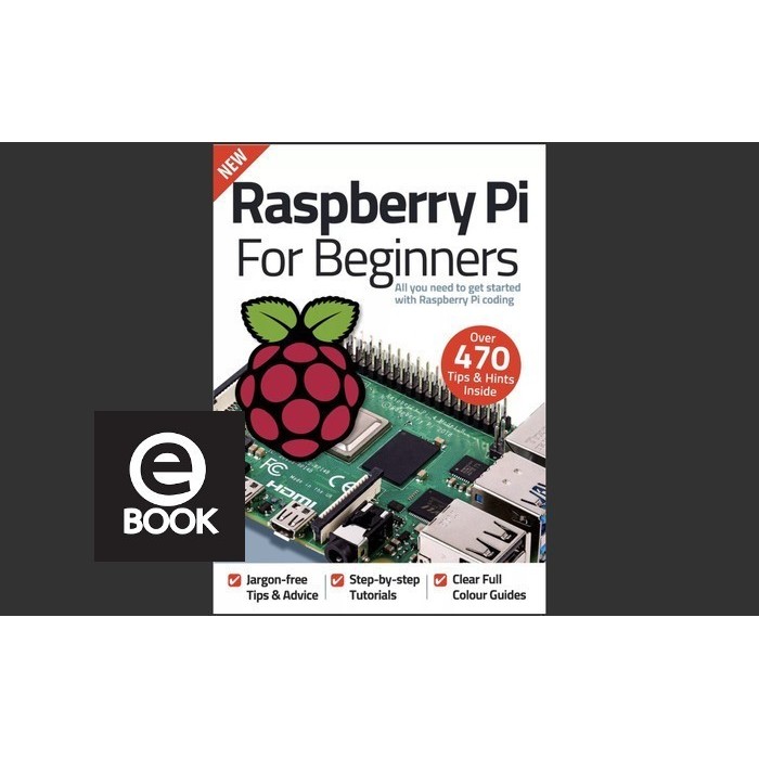 

BUKU KOMPUTER RASPBERRY PI FOR BEGINNERS, OVER 470 TIPS & HINTS dig555 [e-book]