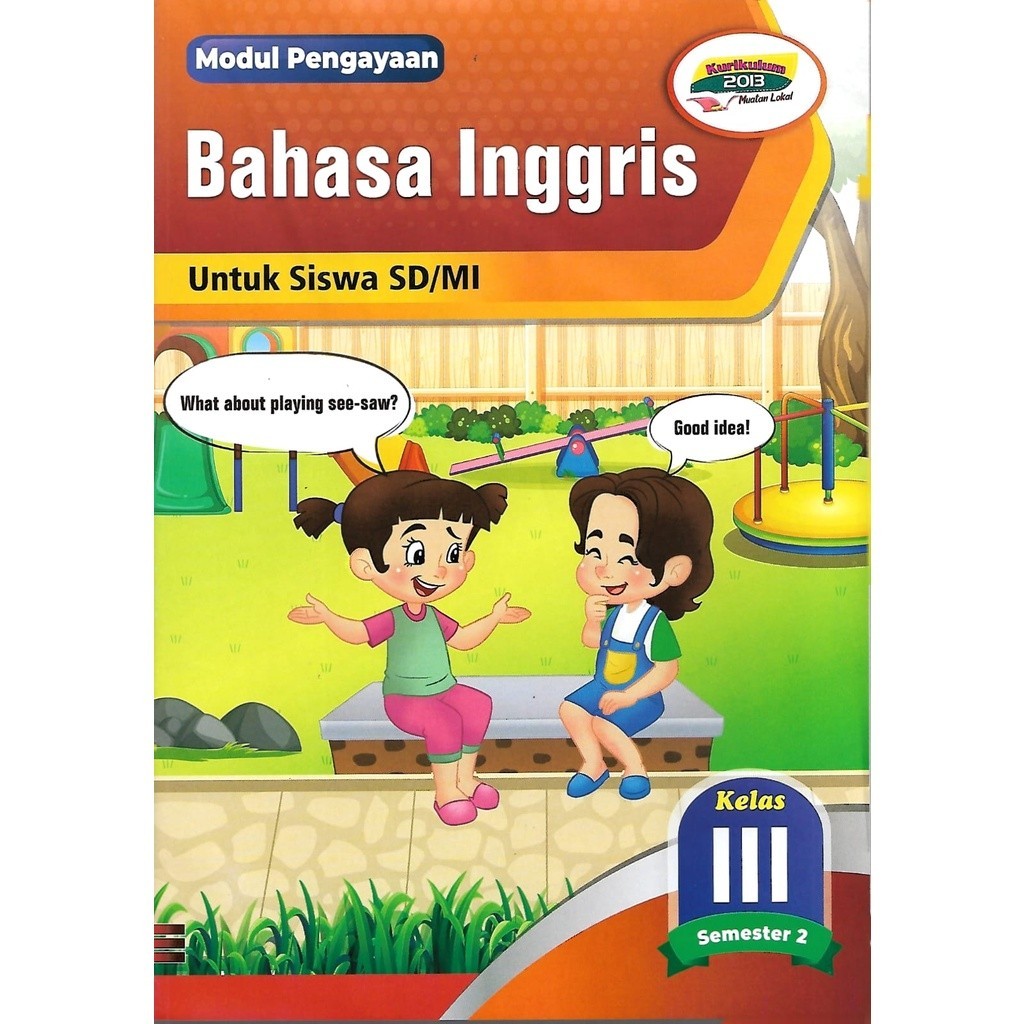 

Buku LKS Bahasa Inggris Kelas 3 SD/MI Semester 2 Kurikulum 2013.
