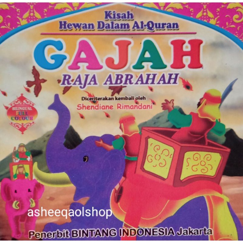 

Buku Cerita Kisah Hewan Dalam Al-Quran Gajah Raja Abrahah