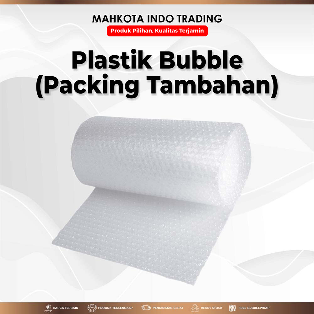 

Plastik Bubble (Packing Tambahan)