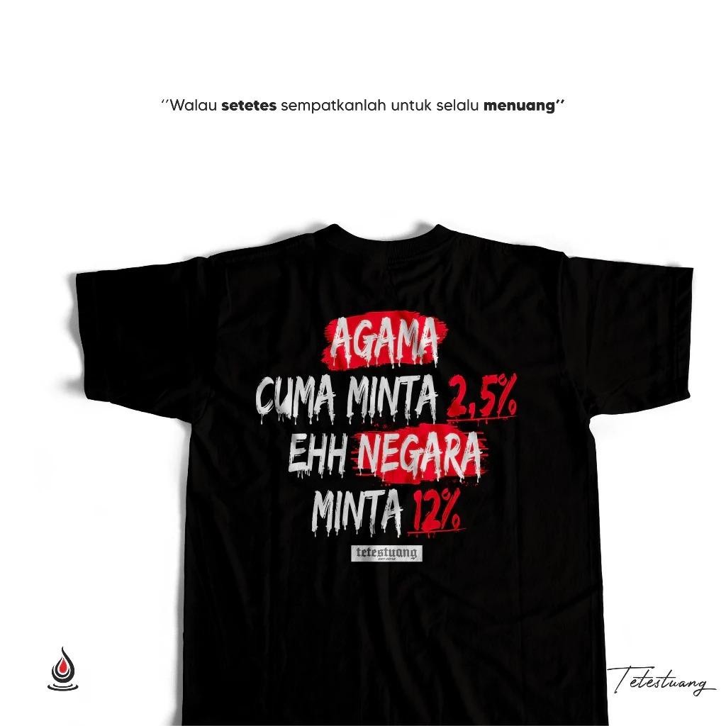 Kaos Pajak Negara | Premium Combed combed 30s