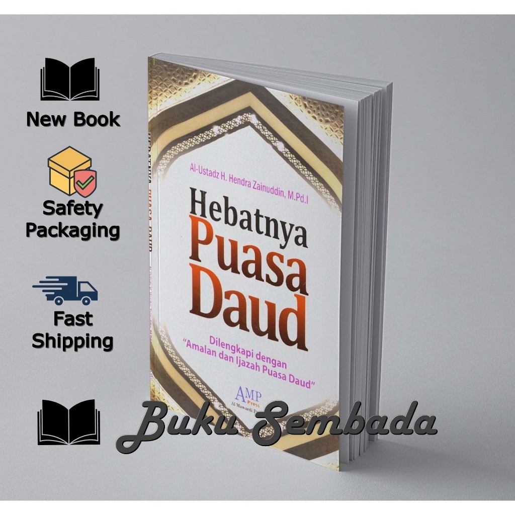 HEBATNYA PUASA DAUD - H. HENDRA ZAINUDDIN