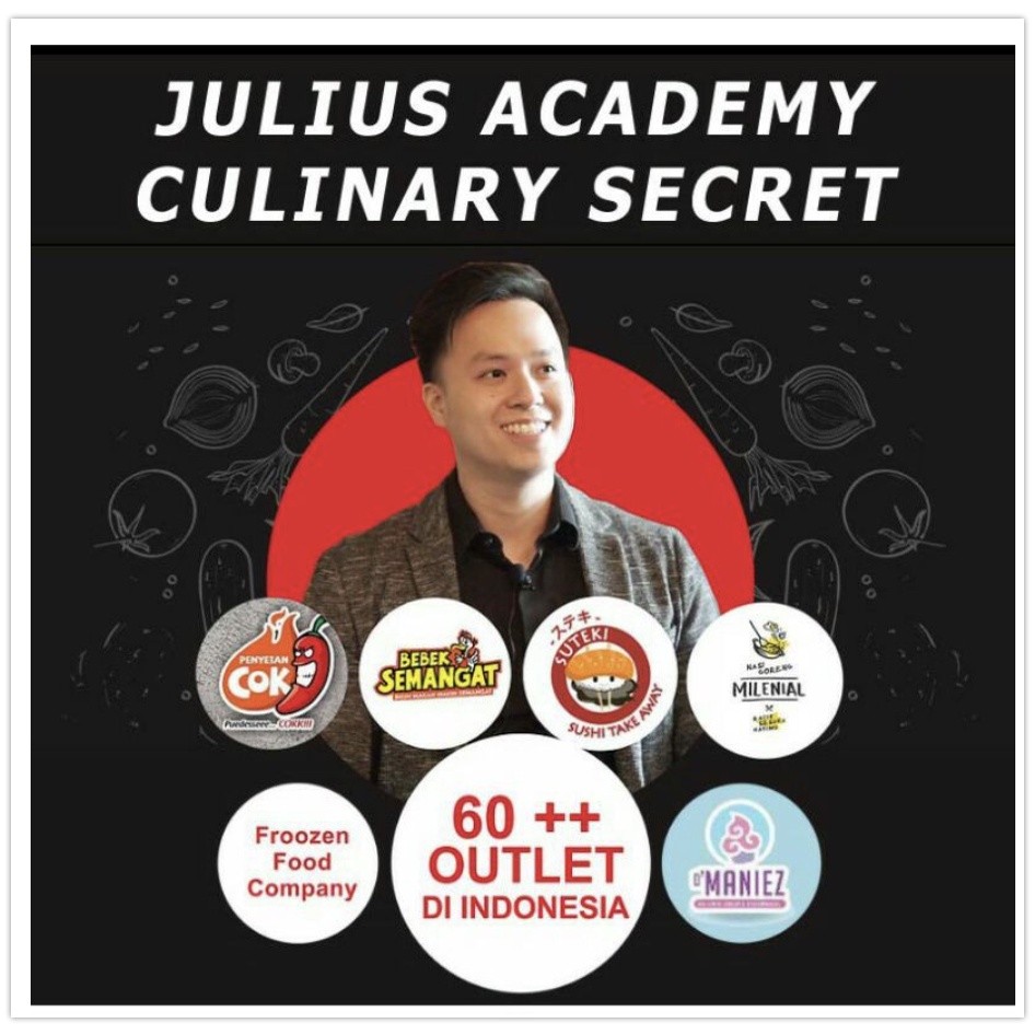 JULIUS ACADEMY CULINARY SECRET - Bisnis Kuliner Profit Puluhan Juta