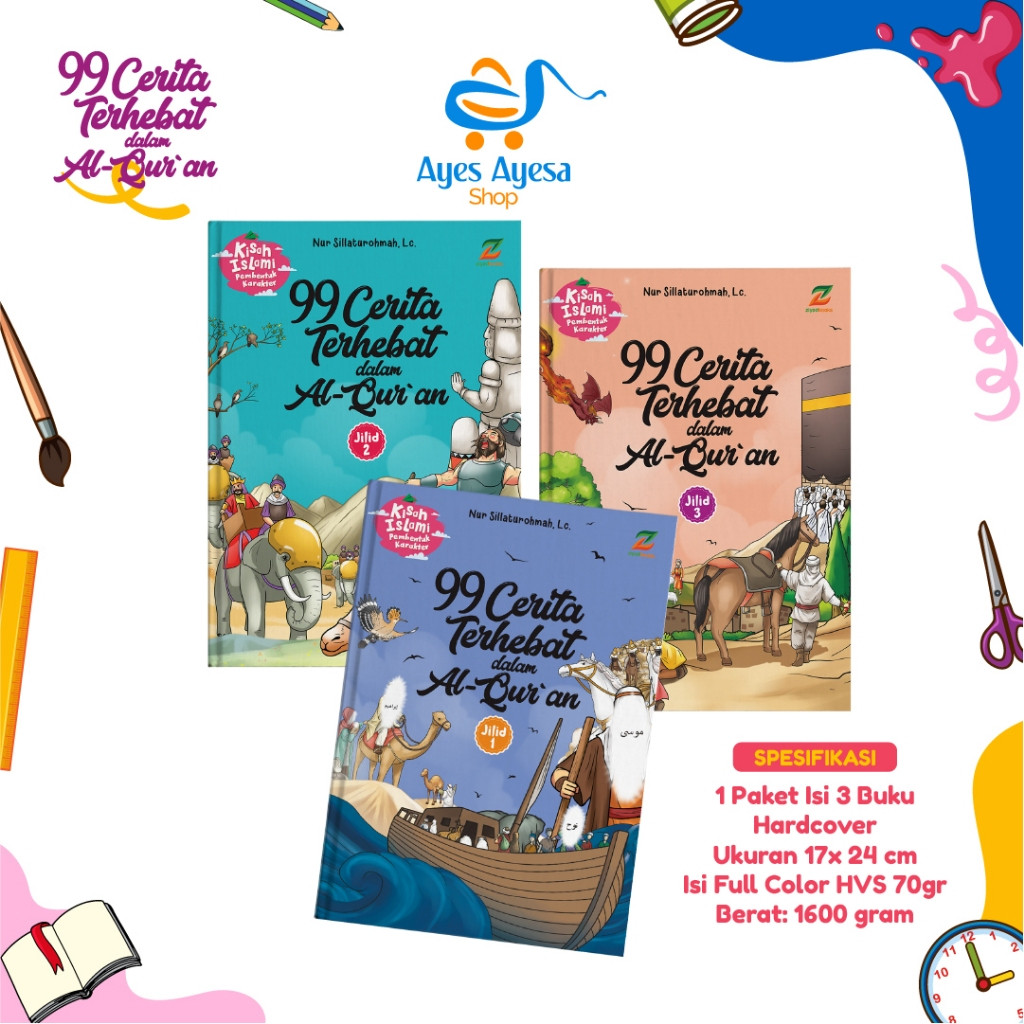 99 CERITA TERHEBAT DALAM ALQURAN BUKU KISAH ISLAMI PEMBENTUK KARAKTER DONGENG ANAK MUSLIM