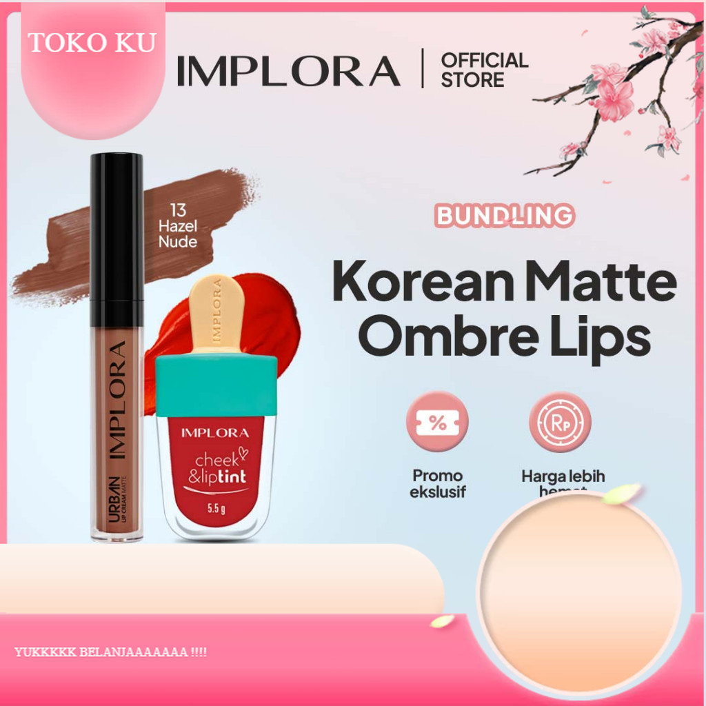 Implora Korean Matte Ombre Lips (Hazelnude Lip Cream + LipTint)  | paket ombre //