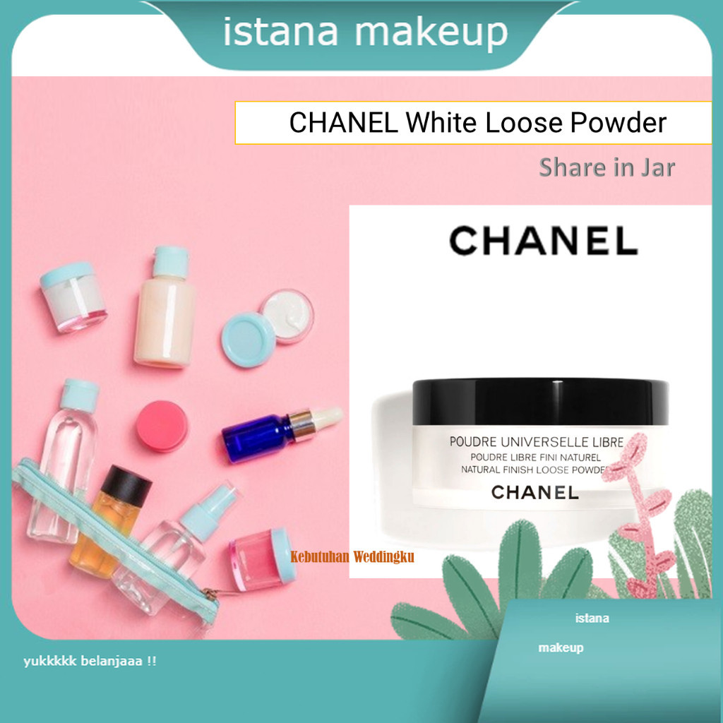 [ SHARE IN JAR ] CHANEL LOOSE POWDER |  Bedak Tabur Chanel PUTIH | Chanel Lightweight Natural Finish