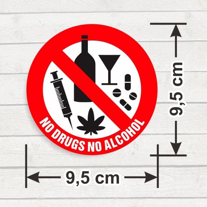 

Sticker Sign Bundar No Drugs No Alcohol Stiker Bulat Vinyl Tahan Air