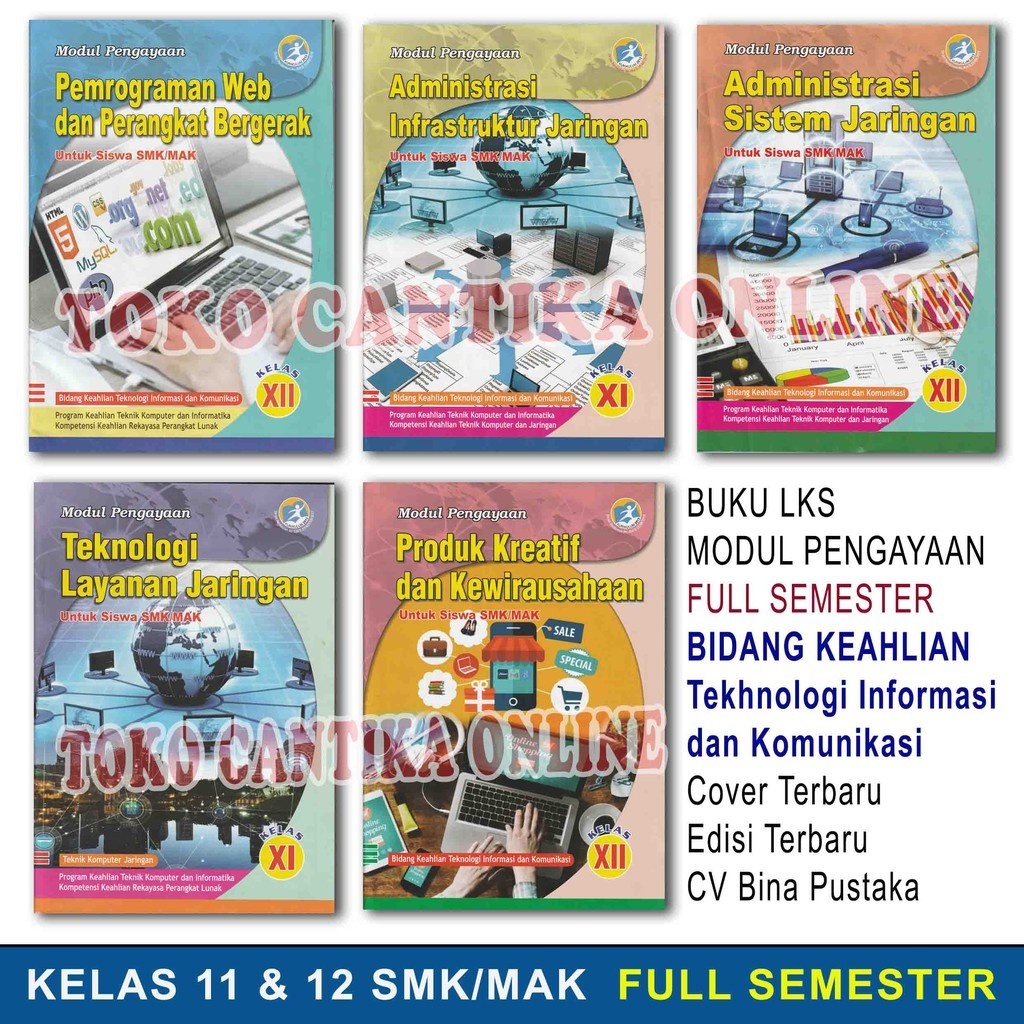 

Buku LKS KEAHLIAN TEKNOLOGI INFORMASI DAN KOMUNIKASI Kelas 11 & 12 SMK - KURIKULUM 2013 INFORMATIKA