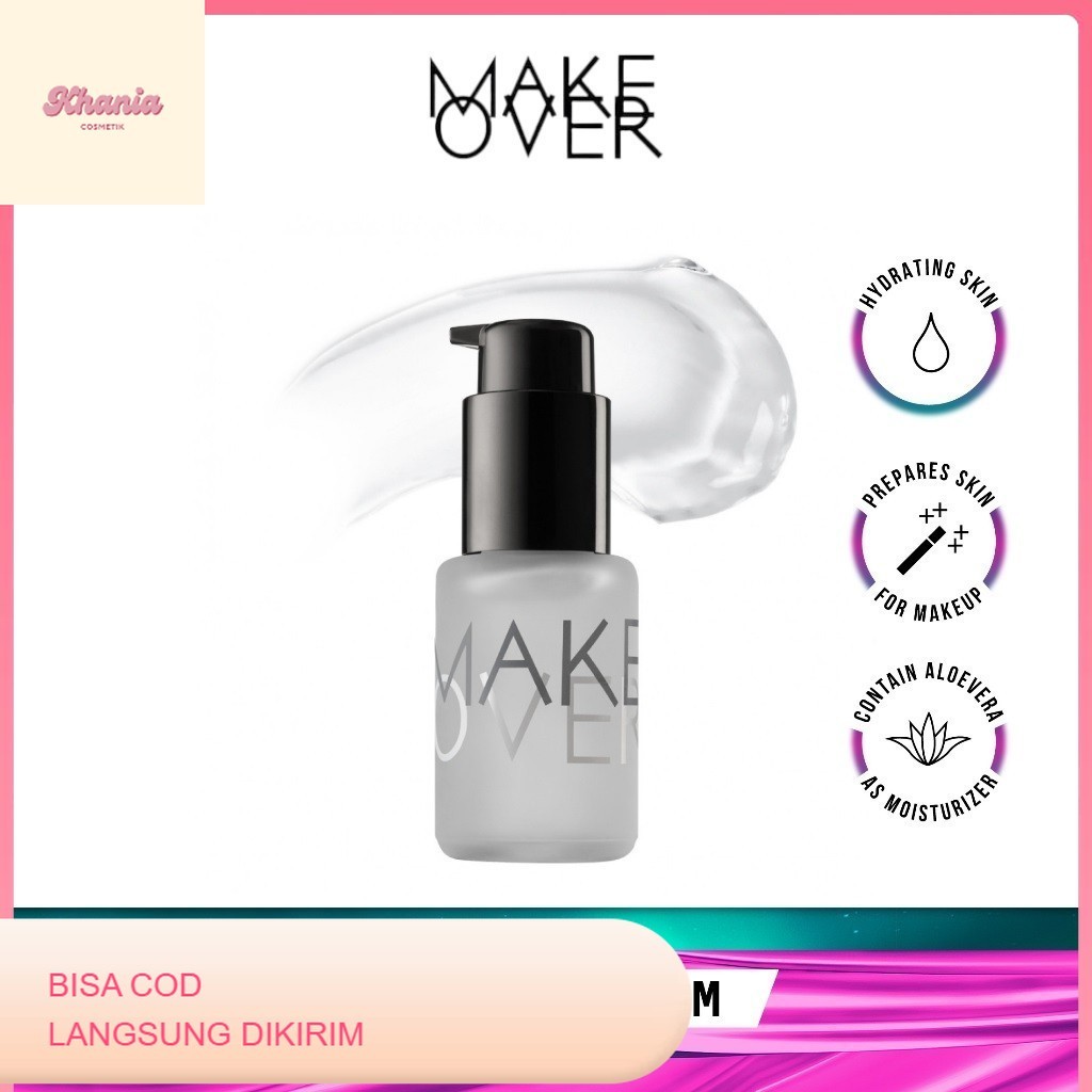 Make Over Hydration Serum / Make Over Serum / Make Over Primer