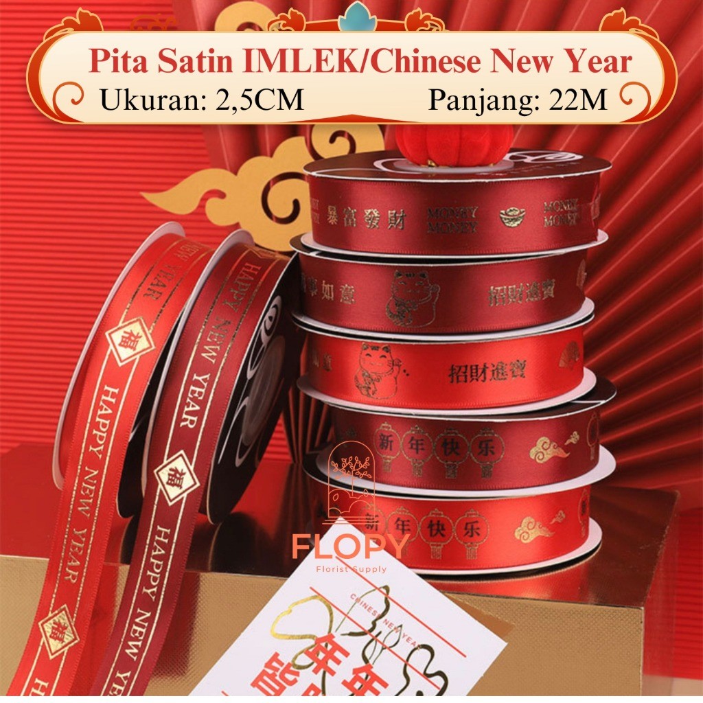 

[ 2,5 CM X 22 METER ] Pita Satin Imlek Chinese New Year / Kebutuhan Imlek / Pita Imlek