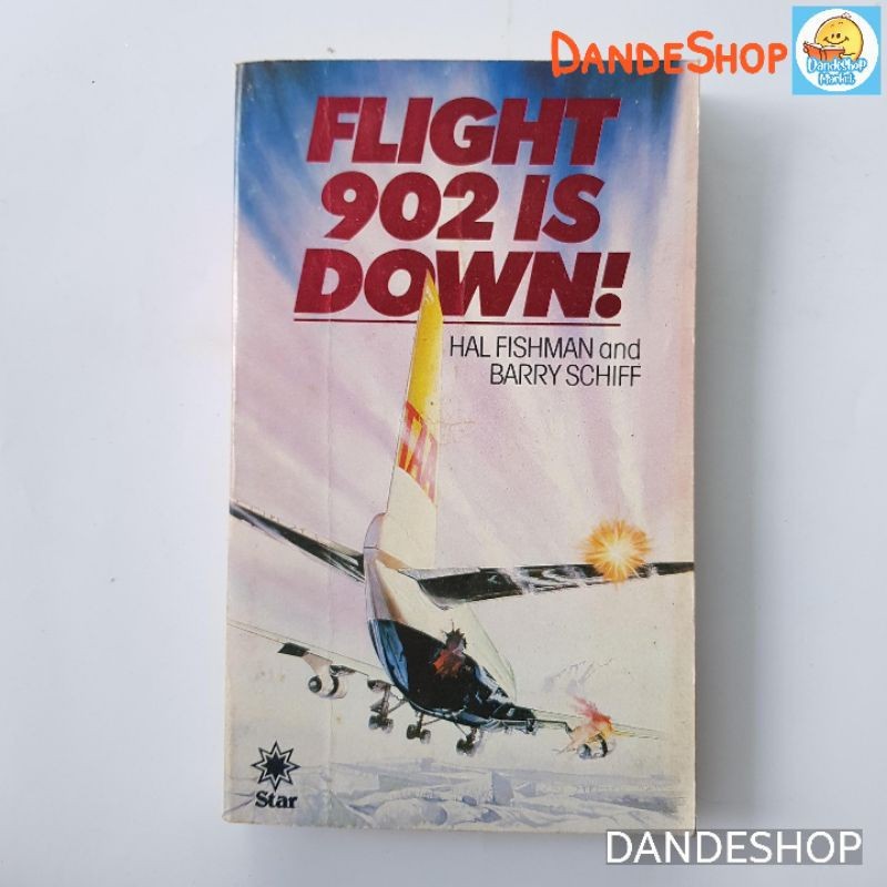 Flight 902 is Down by Hal Fishman & Barry Schiff 1982 - Classic English Novels Novel Bahasa Inggris