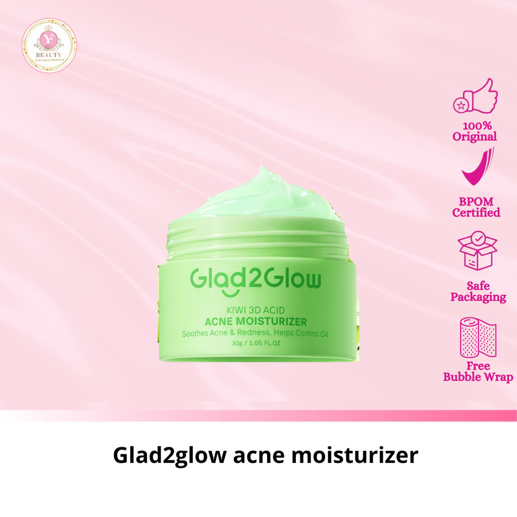 YF BEAUTY GLAD2GLOW KIWI 3D ACID ACNE MOISTURIZER  Pelembab Wajah  Jerawat Day & Night Cream  Skinca