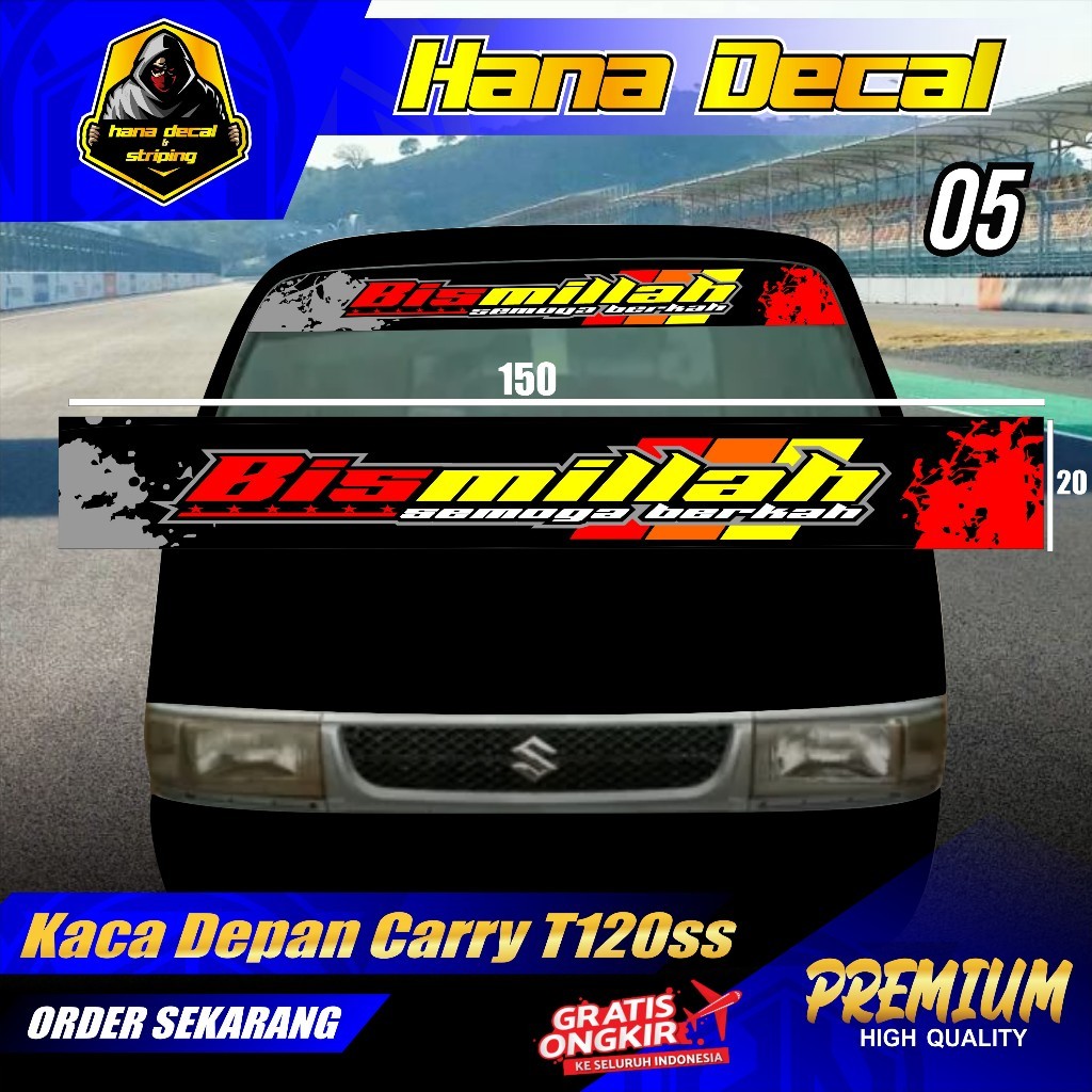 STIKER KACA DEPAN UNTUK MOBIL CARRY T120SS / ALL PICK UP HANA 05 HN