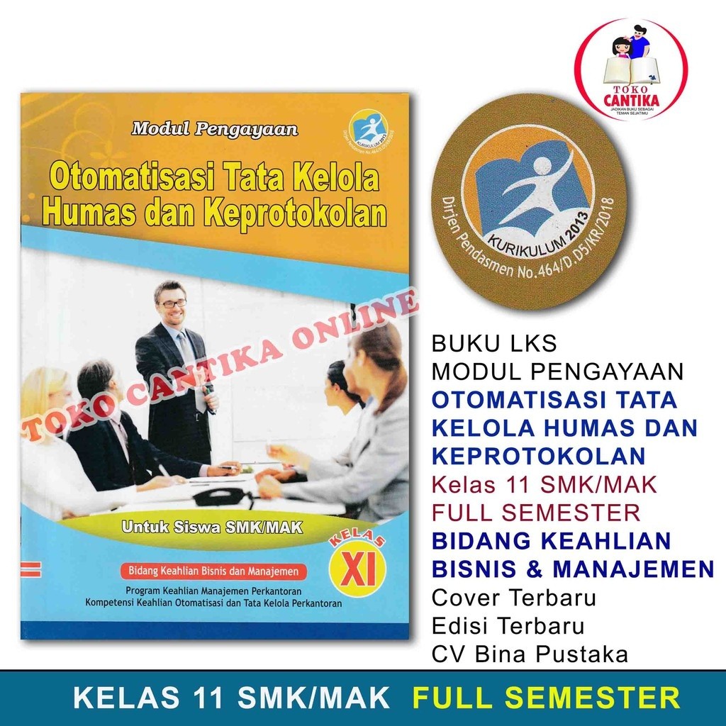 

Buku LKS Otomatisasi Tata Kelola Humas dan Keprotokolan Kelas 11 SMK - Kurikulum 2013