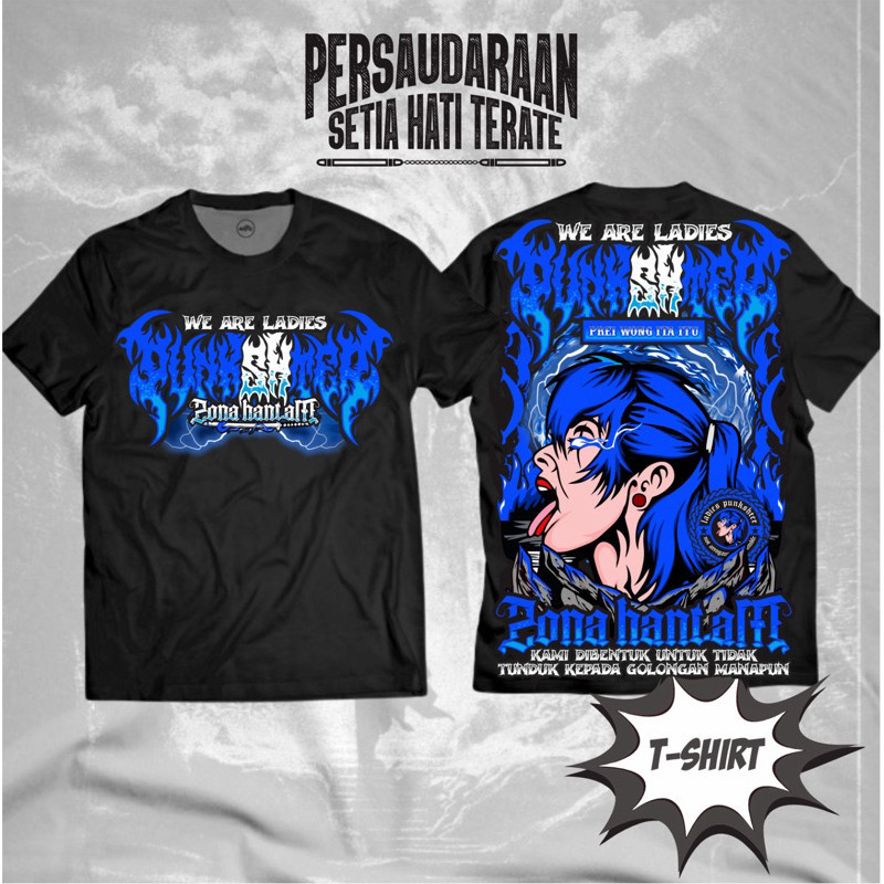 Kaos PSHT We Are Ladies Punkshter Zona Hantam Biru Terbaru