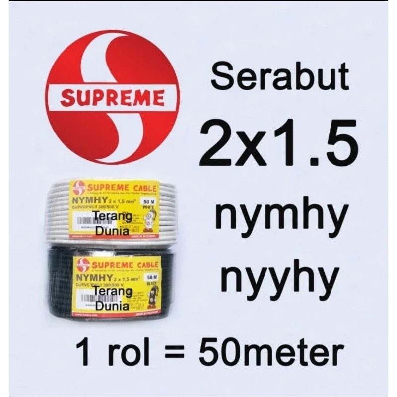 Kabel Serabut 2x1.5 Supreme 1 rol 50meter Kabel NYMHY 2x1.5 Supreme 1rol Kabel Supreme NYMHY 2x1.5 S