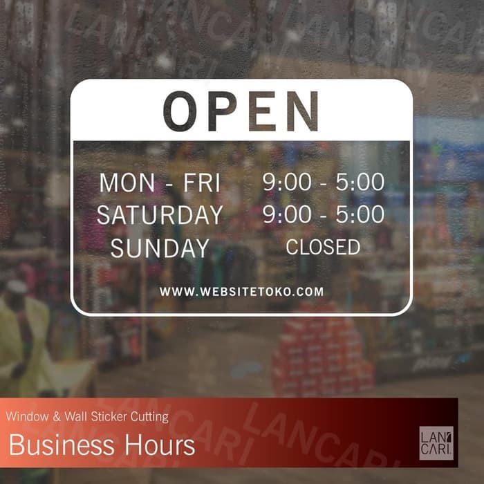 Sticker Cutting Store Hour Stiker Jam Tutup Buka Toko Kafe Office Wall dekorasi hiasan restoran kaca
