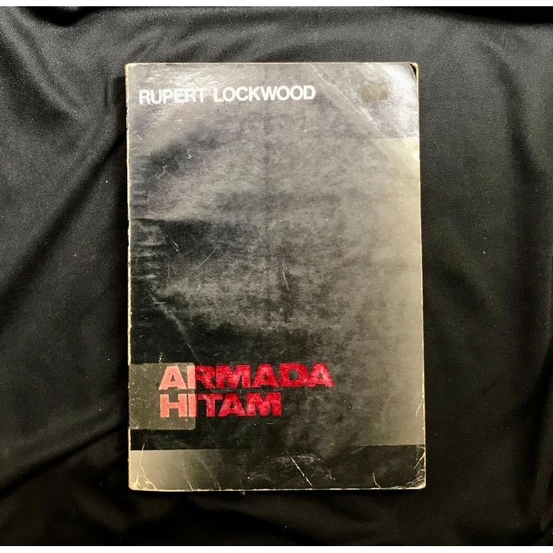 ARMADA HITAM Rupert Lockwood Terjemahan Koesalah S. Toer