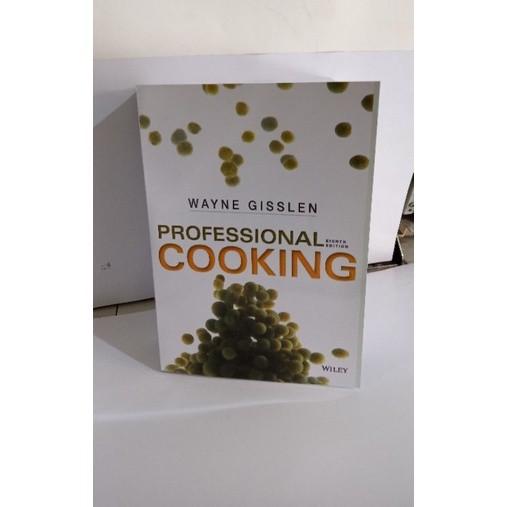 Professional cooking.Wayne Gisslen