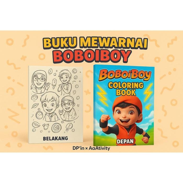 

DpinxAaTivityBuku Gambar Mewarnai [ BOBOI BOY ] Anak Karakter Lucu – Edukasi & Hiburan Kreatif | Buku Aktivitas Belajar Menggambar untuk PAUD TK SD - A4
