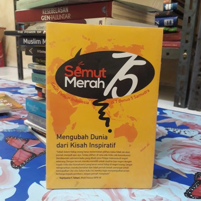 SEMUT MERAH 75 KISAH PELAJAR INDONESIA DI 7 BENUA 5 SAMUDRA -A5 GB 2