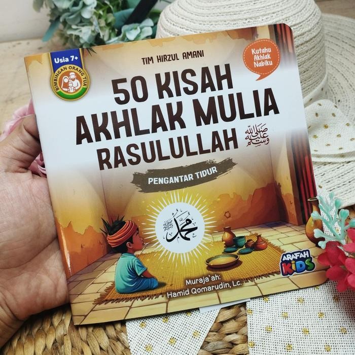 

50 Kisah Akhlak Mulia Rasulullah - Pengantar Tidur | Buku Anak Islam | Bacaan Akhlak Anak - Asli