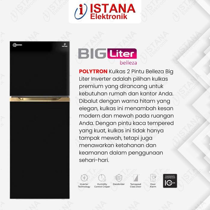 POLYTRON KULKAS 2 PINTU BELLEZA BIG LITER INVERTER 300 LITER PRM 431
