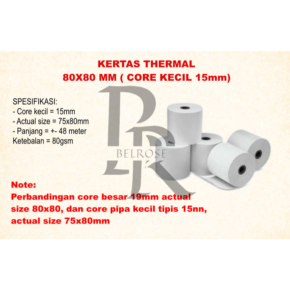 

[15mm] Struk thermal Kasir Kertas Thermal 80x80 MM / KERTAS STRUK KASIR CORE KECIL