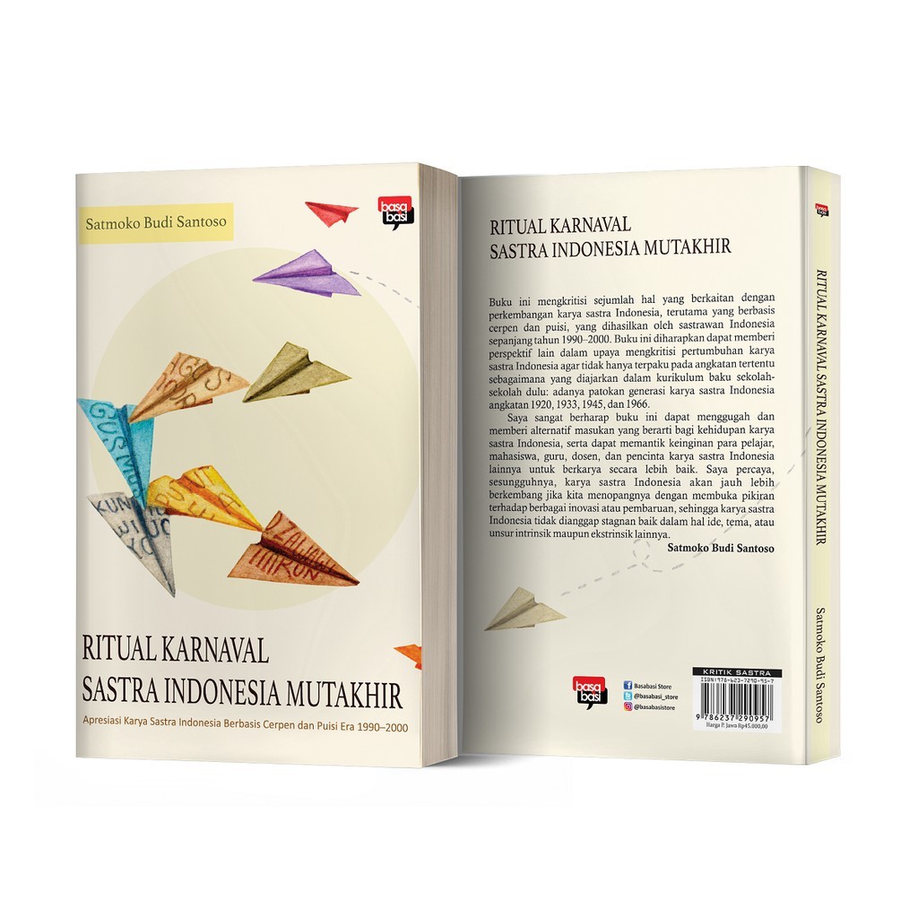 Ideal Book| Ritual Karnaval Sastra Indonesia Mutakhir - Satmoko Budi Santoso - Basabasi