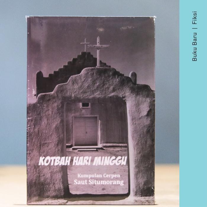 

Buku Kotbah Hari Minggu - Saut Situmorang