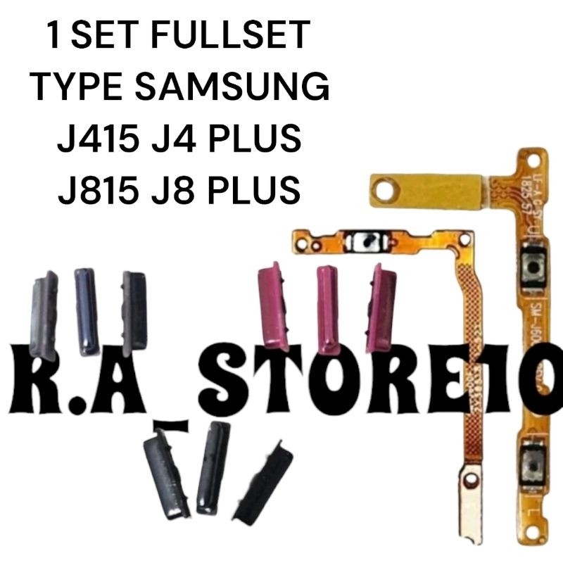 Satu Paket Samsung J415 J4 PLUS - J815 J8 PLUS | Flexibel On Off Volume + Tombol Luar On Off Volume 