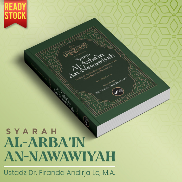 ✨TERLARIS ✨Syarah Al-Arbain An-Nawawiyah - Dr. Firanda Andirja M.A (READY STOCK)