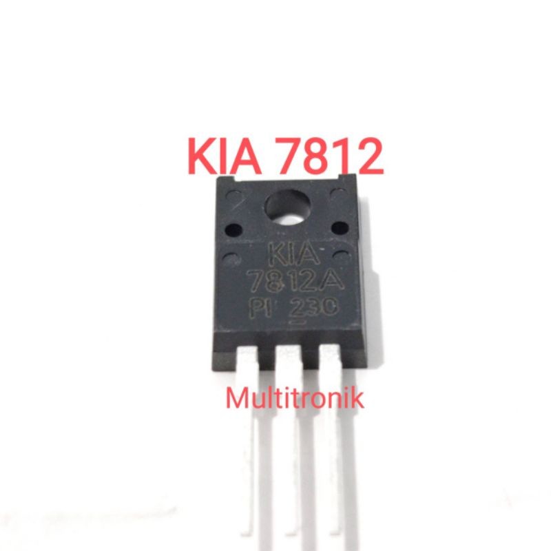 KIA 7812 Ic regulator out 12V LM 7812