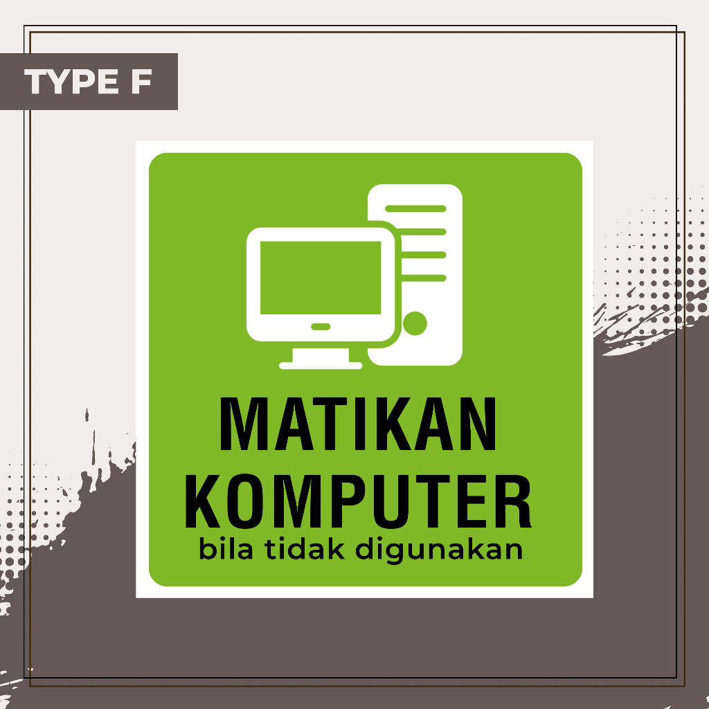 

Stiker Matikan Komputer / Stiker Hemat Energi / Stiker Hemat Listrik multi Sticker