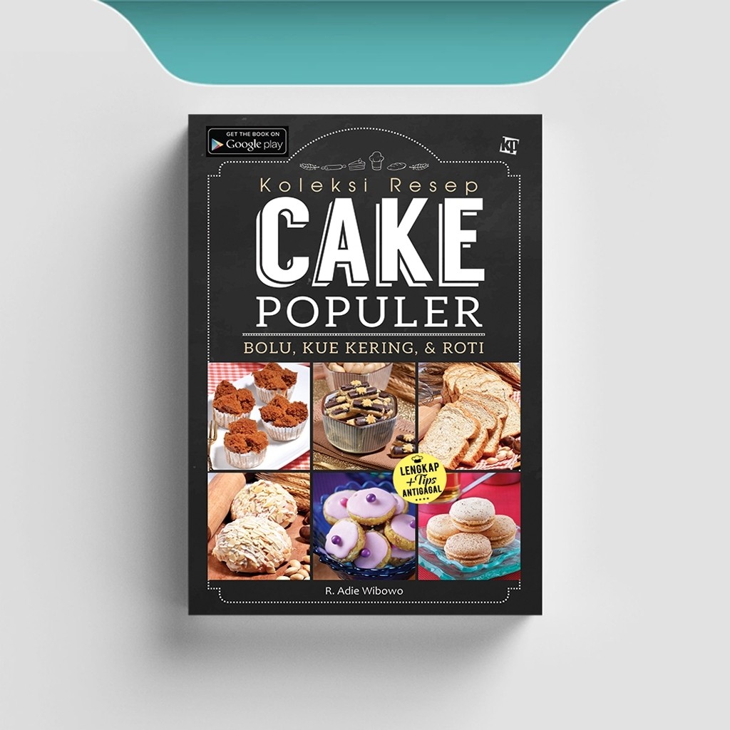 

[ID1991] Koleksi Resep Cake Populer - R. Adie Wibowo