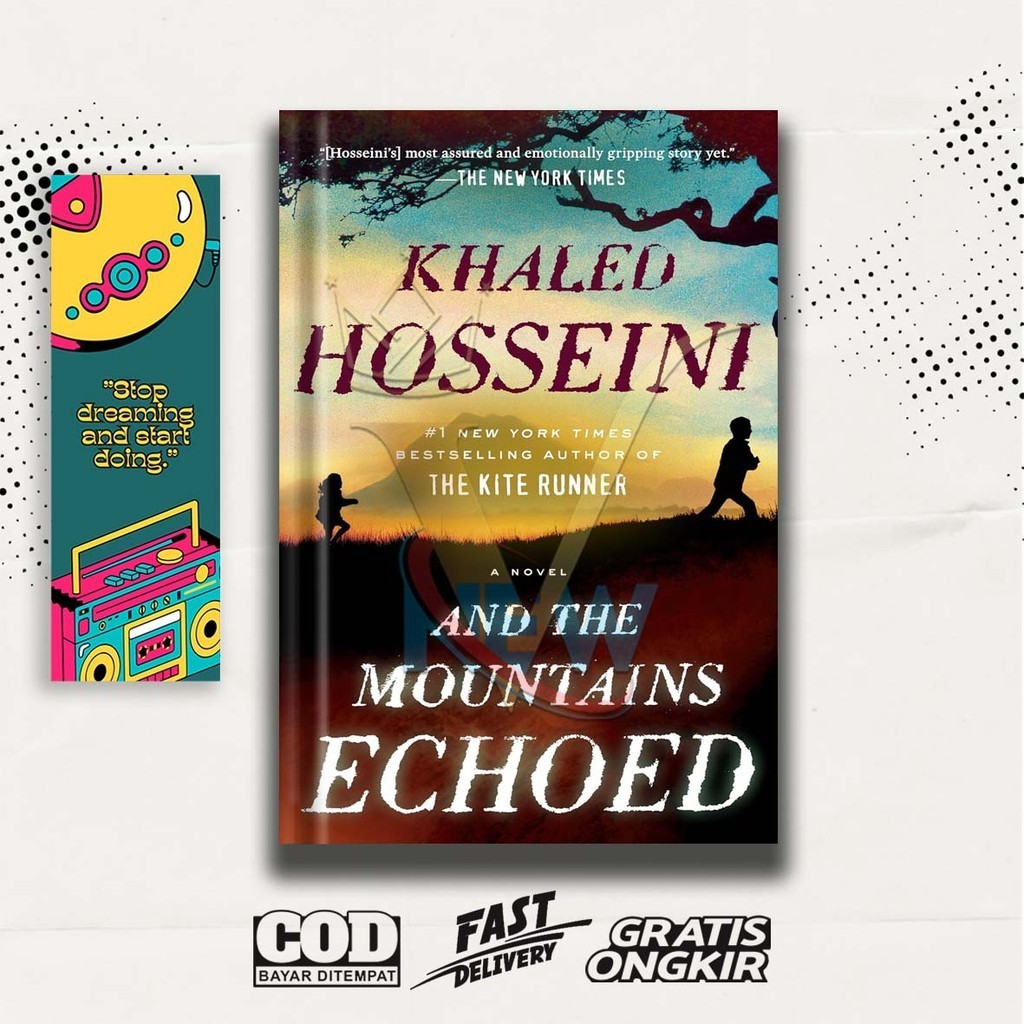And the Mountains Echoed by Khaled Hosseini (English)