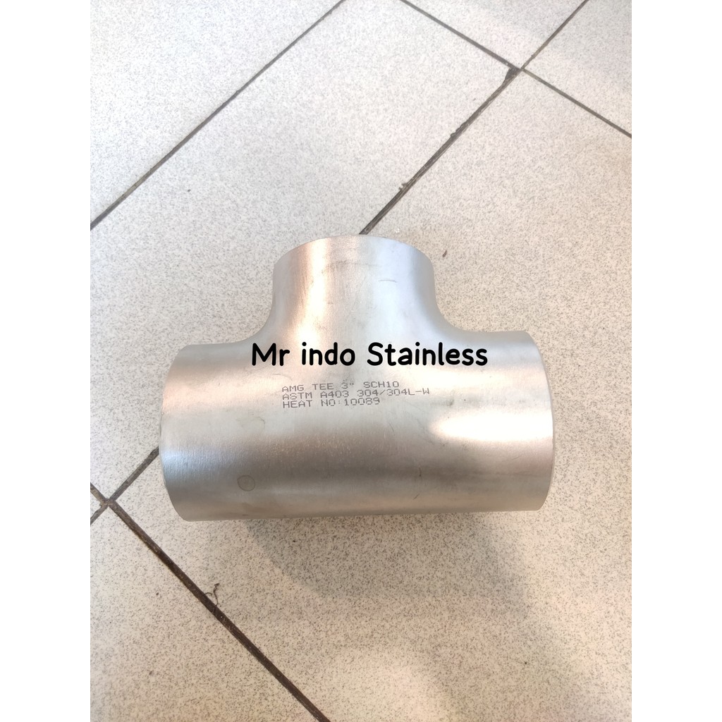 Tee Las Stainless SS 304 SCH10 4" inch SCH 10 SS304 Welded