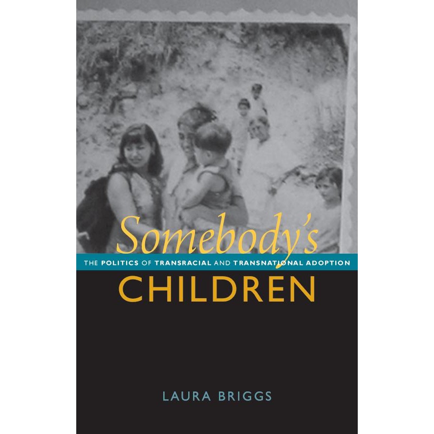 Buku Laura Briggs - Somebody’s Children